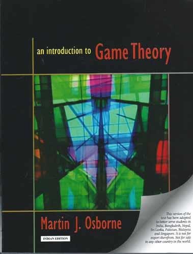 9780198086109: An Introduction to Game Theory