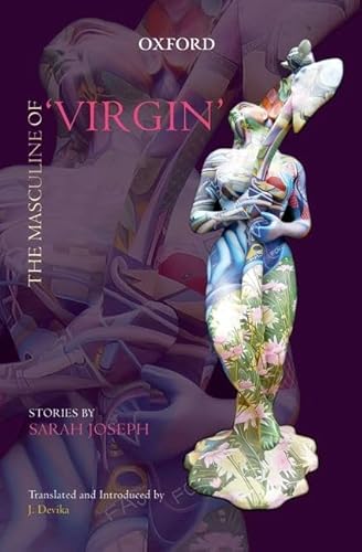 Beispielbild fr The Masculine of 'Virgin': Stories by Sarah Joseph zum Verkauf von Cambridge Rare Books