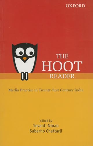 9780198089186: The Hoot Reader: Media Practice in Twenty-First Century India