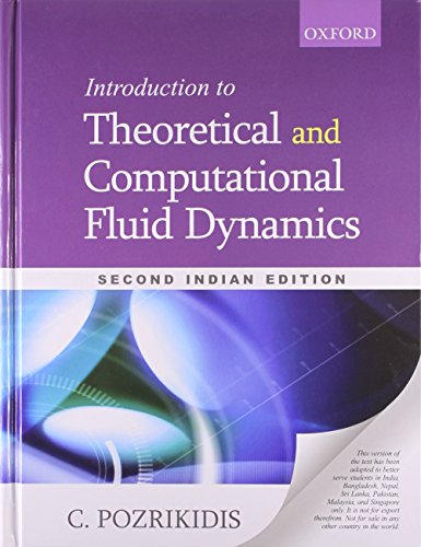Introduction to Theoretical and Computational Fluid Dynamics (Second Indian Edition)