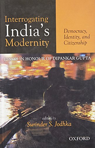 Stock image for Interrogating India's Modernity for sale by Blackwell's