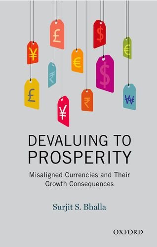 Stock image for Devaluing To Prosperity Misaligned Currencies And Their Growth Consequences for sale by dsmbooks