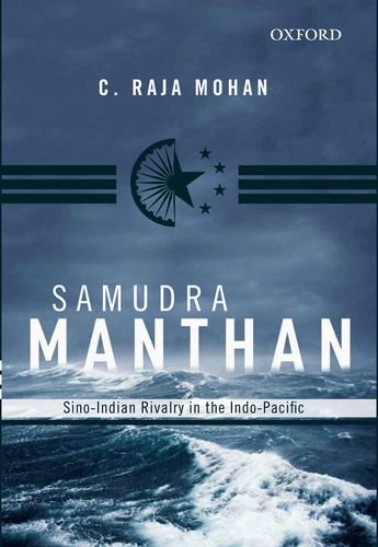 9780198092339: SAMUDRA MANTHAN: SINO-INDIAN RIVALRY IN THE INDO-PACIFIC