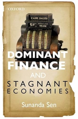 DOMINANT FINANCE AND STAGNANT ECONOMIES