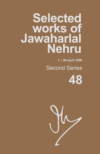 SELECTED WORKS OF JAWAHARLAL NEHRU, SECOND SERIES, VOL 48, 1-30 APRIL 1959