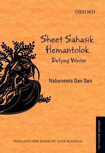 Stock image for Sheet Sahasik Hemantolok: Defying Winter (Oxford Novellas Series) for sale by Bellwetherbooks