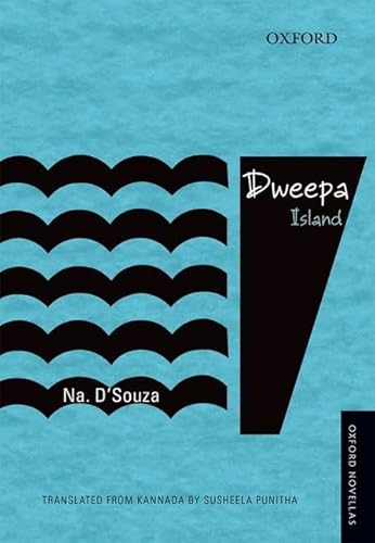 9780198097440: Dweepa: Island (Oxford Novellas Series)