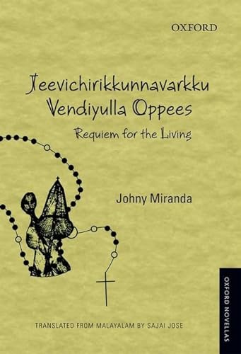 Imagen de archivo de Jeevichirikkunnavarkku Vendiyulla Oppees: Requiem for the Living a la venta por Revaluation Books