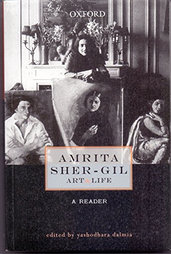 9780198098867: Amrita Sher-Gil: Art & Life: A Reader