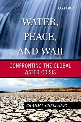 9780198099192: WATER, PEACE, AND WAR: CONFRONTING THE GLOBAL WATER CRISIS