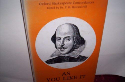 9780198111320: As You Like it: A Concordance to the Text of the First Folio (Oxford Shakespeare Concordances)