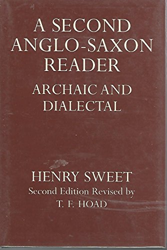 Beispielbild fr A Second Anglo-Saxon Reader: Archaic and Dialectical (Oxford Reprints S.) zum Verkauf von Reuseabook