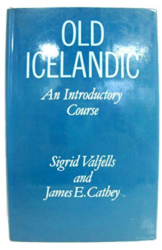 Stock image for Old Icelandic: An Introductory Course for sale by Labyrinth Books