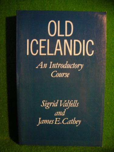 Stock image for Old Icelandic: An Introductory Course for sale by WorldofBooks