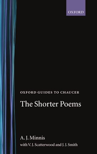 Imagen de archivo de Oxford Guides to Chaucer: The Shorter Poems a la venta por WorldofBooks