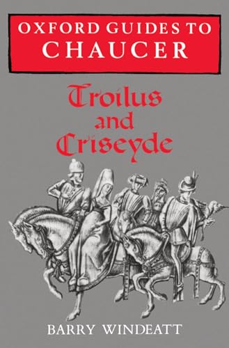 Beispielbild fr Oxford Guides to Chaucer: Troilus and Criseyde zum Verkauf von Blackwell's
