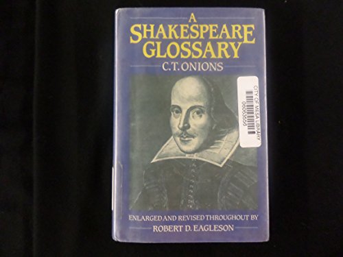 Beispielbild fr A Shakespeare Glossary zum Verkauf von Better World Books