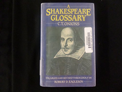 Stock image for A Shakespeare Glossary for sale by Blue Vase Books