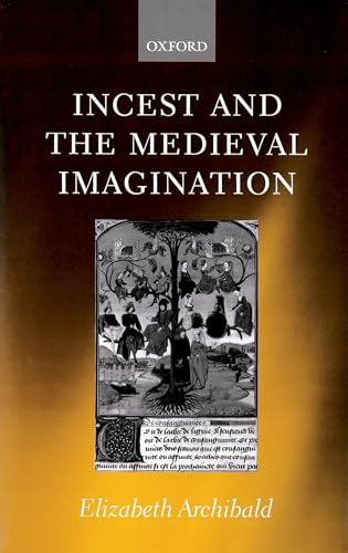 Beispielbild fr Incest and the Medieval Imagination zum Verkauf von Antiquariaat Berger & De Vries