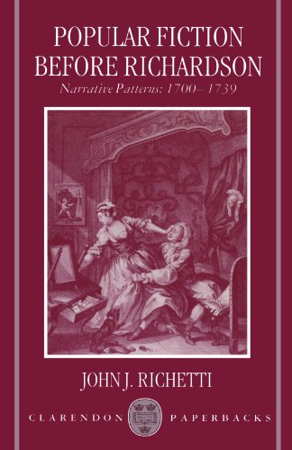 Stock image for Popular Fiction before Richardson: Narrative Patterns 1700-1739 (Clarendon Paperbacks) for sale by Phatpocket Limited