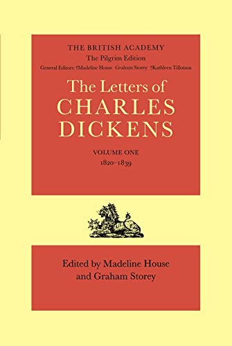 9780198114475: The Pilgrim Edition of the Letters of Charles Dickens: Volume 1. 1820-1839