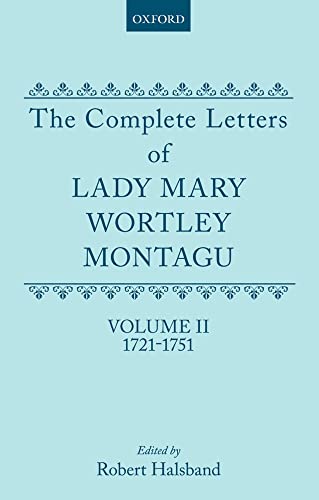 Beispielbild fr The Complete Letters of Lady Mary WorWortley Montagu, Mary zum Verkauf von Iridium_Books