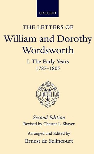 Imagen de archivo de Volume I. The Early Years 1787-1805 (Letters of William and Dorothy Wordsworth) a la venta por WorldofBooks
