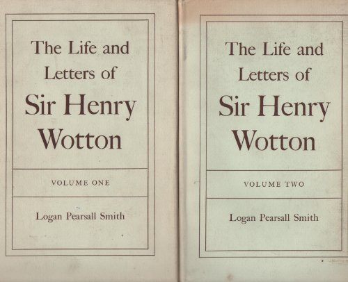 Stock image for Life and Letters of Sir Henry Wotton (Oxford Reprints) for sale by Better World Books