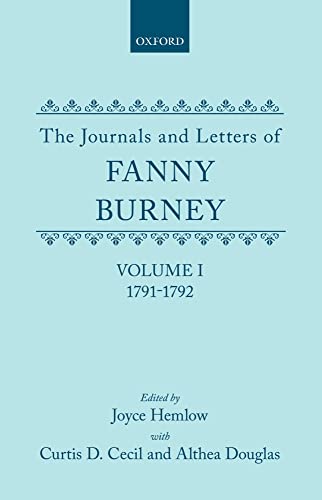 Stock image for The Journals and Letters of Fanny Burney (Madame d'Arblay): Volume I: 1791-1792: Letters 1-39: 1791-92 and Letters 1-39 Vol 1 for sale by Sarah Zaluckyj