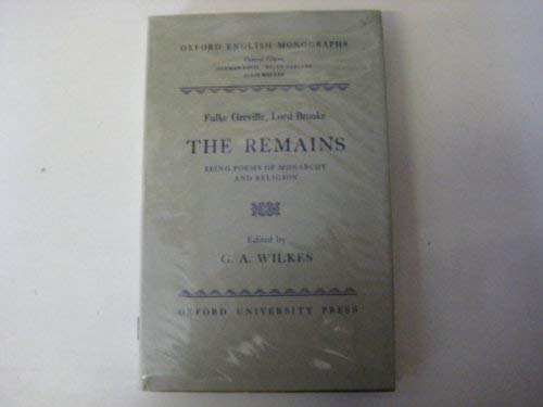 Imagen de archivo de The Remains: Being Poems of Monarchy and Religion a la venta por ThriftBooks-Dallas