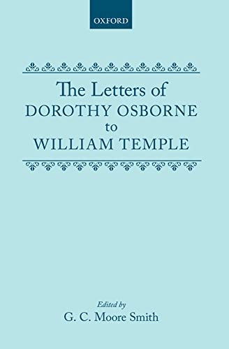 9780198118213: The Letters of Dorothy Osborne to William Temple