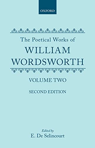 Imagen de archivo de The Poetical Works of William Wordsworth : Volume II a la venta por Better World Books