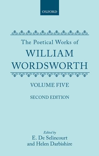 9780198118312: The Poetical Works, Volume 5: The Excursion, The Recluse, Part 1, Book 1: 005 (Oxford English Texts)