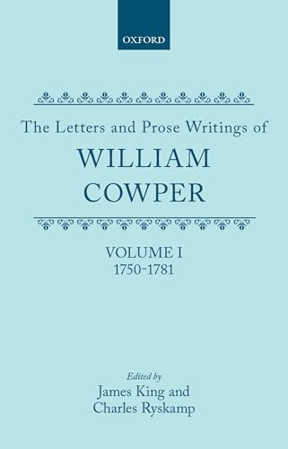 The Letters and Prose Writings of William Cowper: