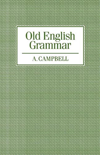 Old English Grammar - Campbell, Alistair