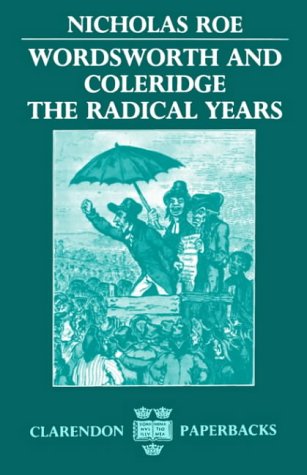 Stock image for Wordsworth And Coleridge: The Radical Years (Oxford English Monographs) for sale by WorldofBooks