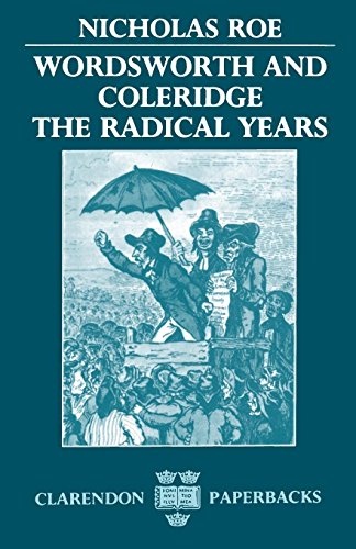 Stock image for Wordsworth And Coleridge: The Radical Years (Oxford English Monographs) for sale by WorldofBooks