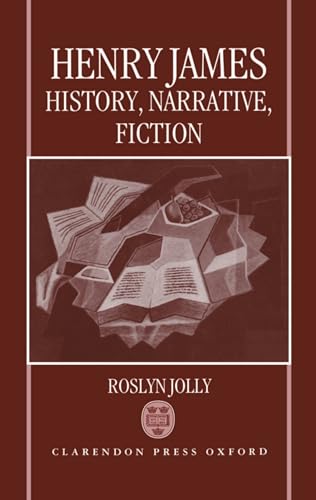 Beispielbild fr Henry James: History, Narrative, Fiction zum Verkauf von HPB-Red