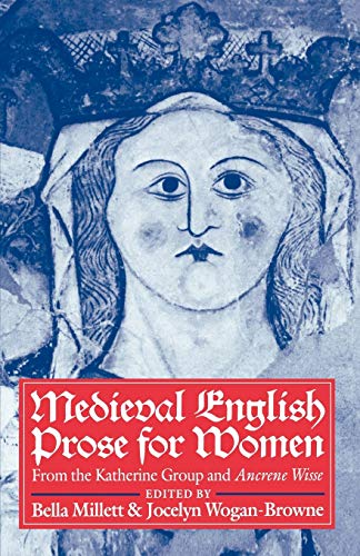 9780198119975: Medieval English Prose for Women: Selections from the Katherine Group and Ancrene Wisse (Clarendon Paperbacks)