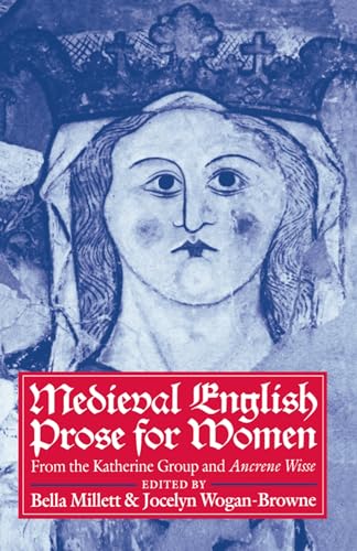 Stock image for Medieval English Prose for Women: From the Katherine Group and Ancrene Wisse for sale by funyettabooks