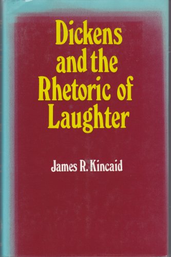 Imagen de archivo de Dickens and the rhetoric of laughter a la venta por ThriftBooks-Dallas
