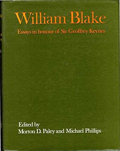 Stock image for William Blake;: Essays in honour of Sir Geoffrey Keynes, for sale by Wonder Book