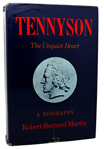 Beispielbild fr Tennyson : The Unquiet Heart zum Verkauf von Better World Books
