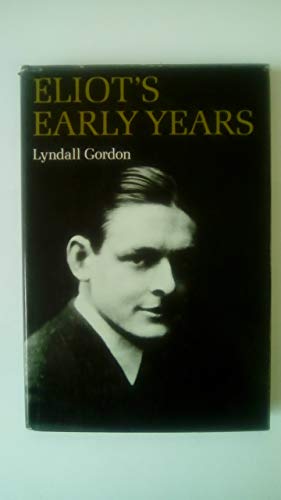 Imagen de archivo de Eliot's Early Years a la venta por Better World Books
