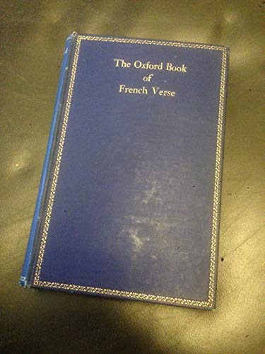 Beispielbild fr Oxford Book of French Verse, Thirteenth Century to Twentieth Century zum Verkauf von Better World Books