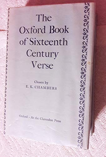 Stock image for Oxford Book of Sixteenth Century Verse for sale by Better World Books