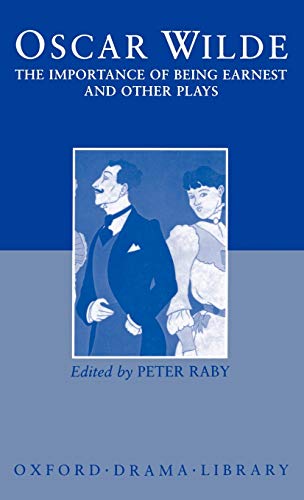 9780198121671: The Importance of Being Earnest and Other Plays: Lady Windermere's Fan; Salome; A Woman of No Importance; An Ideal Husband; The Importance of Being Earnest (Oxford World's Classics)