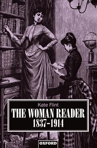 9780198121855: The Woman Reader, 1837-1914 (Clarendon Paperbacks)