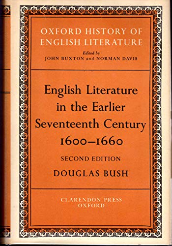 Stock image for English Literature in the Earlier Seventeenth Century, 1600-1660 (Oxford History of English Literature) (VOLUME 5) for sale by Your Online Bookstore