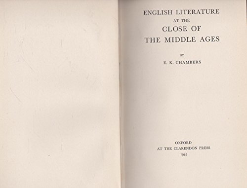 Imagen de archivo de ENGLISH LITERATURE AT THE CLOSE OF THE MIDDLE AGES a la venta por Neil Shillington: Bookdealer/Booksearch